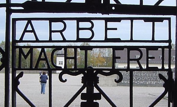 'Work makes you free' sign at Dachau concentration camp (WJS photo)