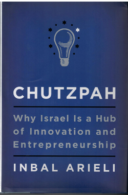 Chutzpah: Leadership Skills for the Future & Innovation Secrets, Coller School of Management